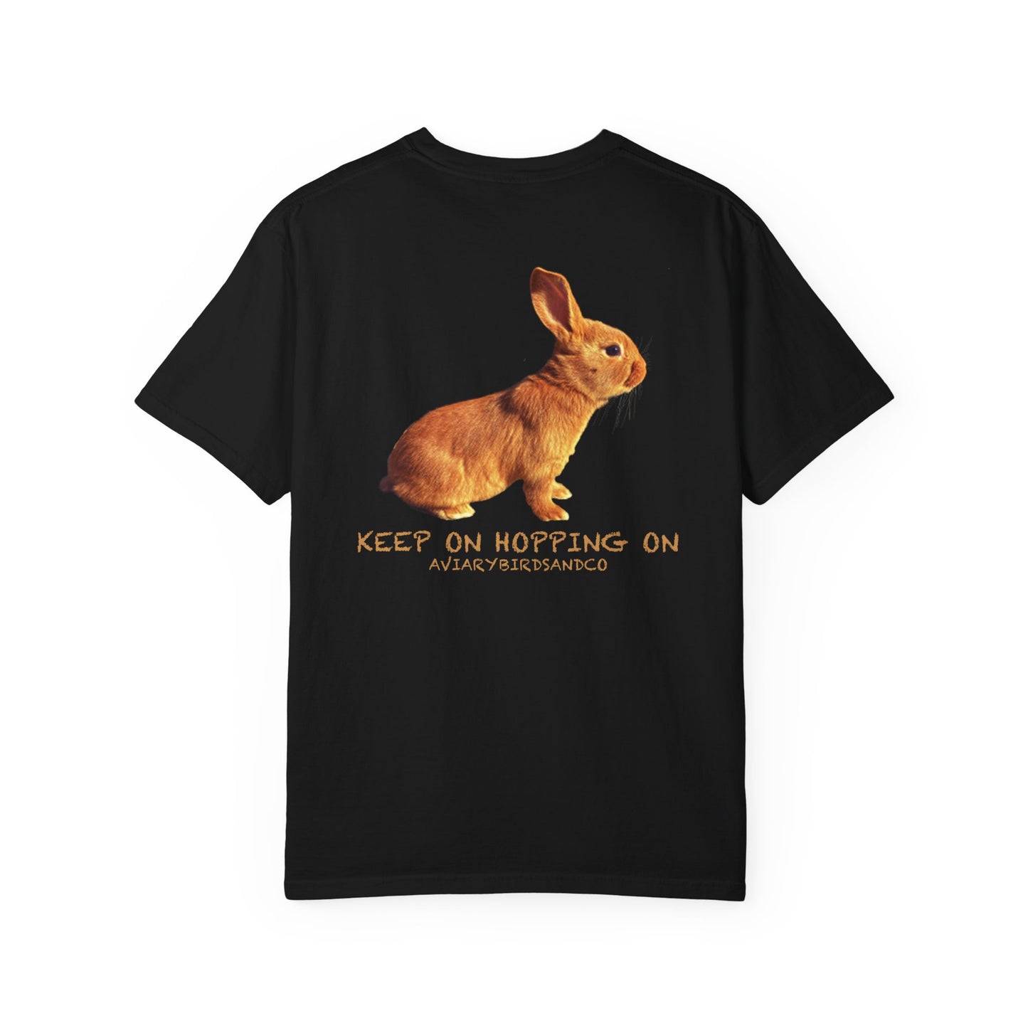 Keep on Hopping On Unisex Garment-Dyed T-shirt