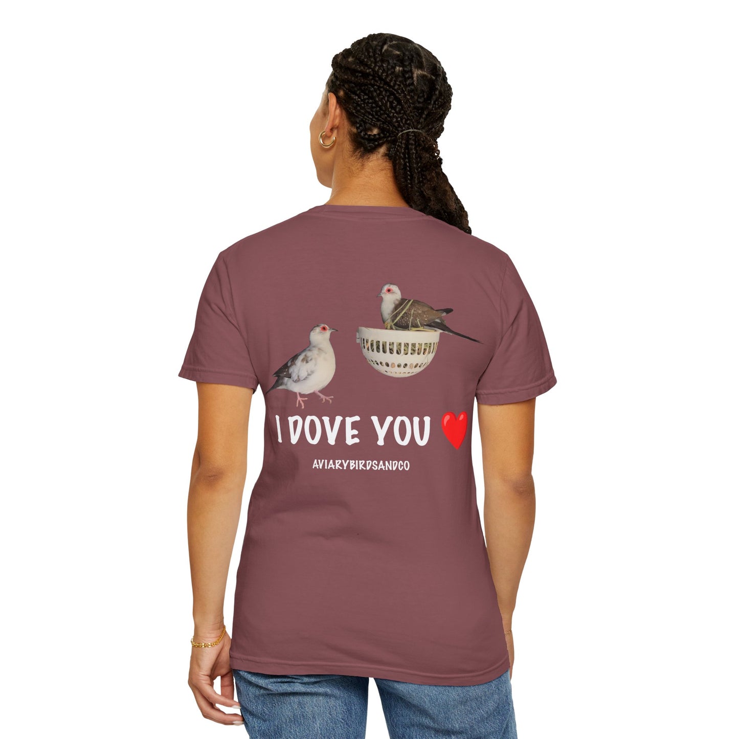 I DOVE YOU Unisex Garment-Dyed T-Shirt