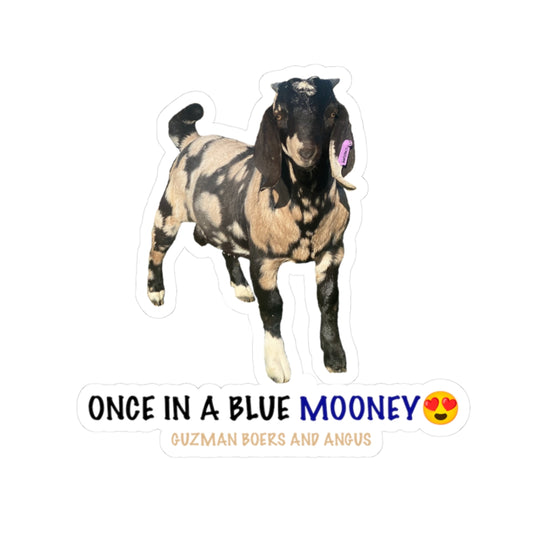 ONCE IN A BLUE MOONEY Kiss-Cut Stickers